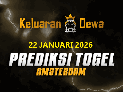 Prediksi Keluaran Amsterdam Kamis 22 Januari 2026 Terjitu