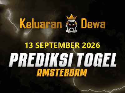 Prediksi Keluaran Amsterdam Minggu 13 September 2026 Terjitu