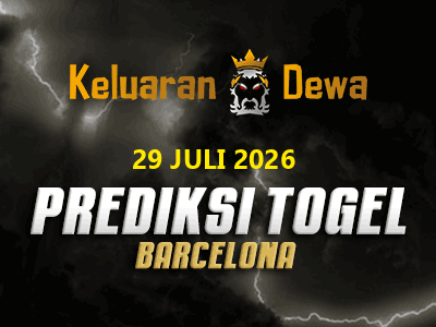Prediksi Keluaran Barcelona Rabu 29 Juli 2026 Terjitu