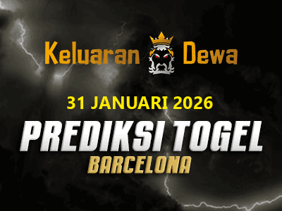Prediksi Keluaran Barcelona Sabtu 31 Januari 2026 Terjitu