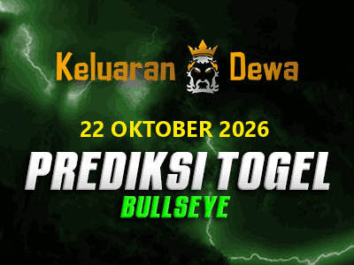 Prediksi Keluaran Bullseye Kamis 22 Oktober 2026 Terjitu