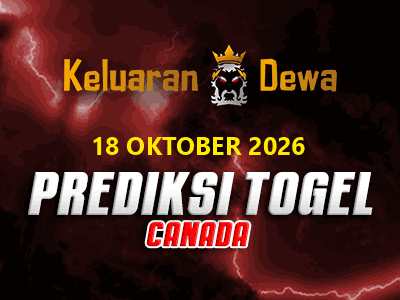 Prediksi Keluaran Canada Minggu 18 Oktober 2026 Terjitu