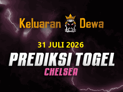 Prediksi Keluaran Chelsea Jumat 31 Juli 2026 Terjitu