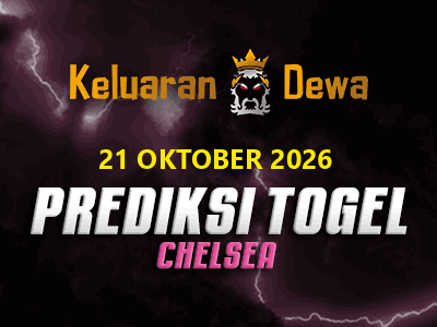 Prediksi Keluaran Chelsea Rabu 21 Oktober 2026 Terjitu