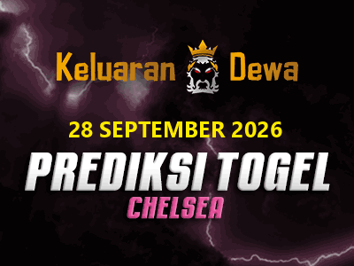 Prediksi Keluaran Chelsea Senin 28 September 2026 Terjitu