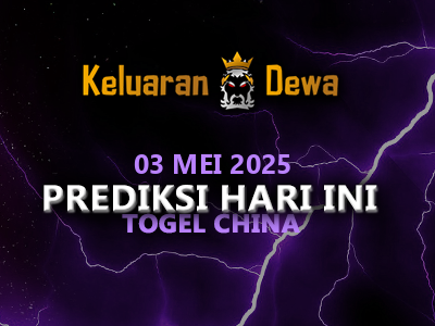 Prediksi Keluaran China Sabtu 3 Mei 2025 Terjitu