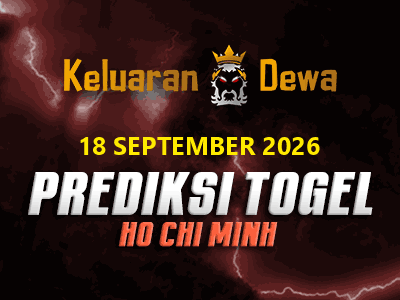Prediksi Keluaran Hochiminh Jumat 18 September 2026 Terjitu