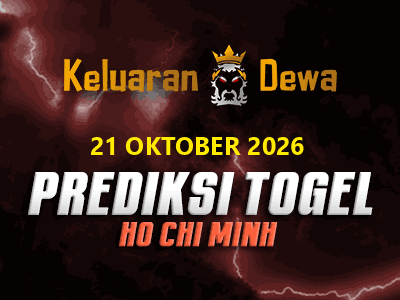 Prediksi Keluaran Hochiminh Rabu 21 Oktober 2026 Terjitu
