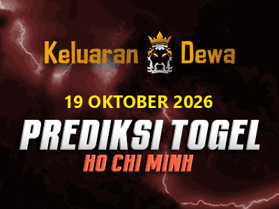 Prediksi Keluaran Hochiminh Senin 19 Oktober 2026 Terjitu