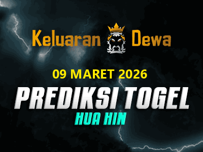 Prediksi Keluaran Huahin Senin 9 Maret 2026 Terjitu