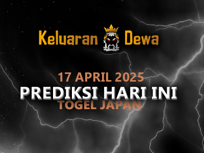 Prediksi Keluaran Japan Kamis 17 April 2025 Terjitu