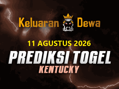 Prediksi Keluaran Kentucky Selasa 11 Agustus 2026 Terjitu