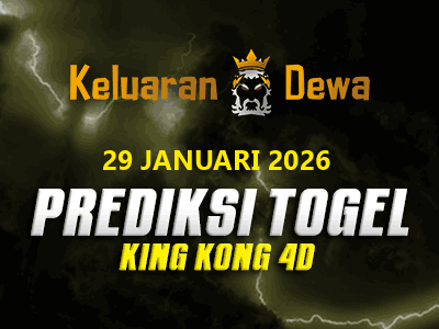 Prediksi Keluaran King Kong 4d Kamis 29 Januari 2026 Terjitu