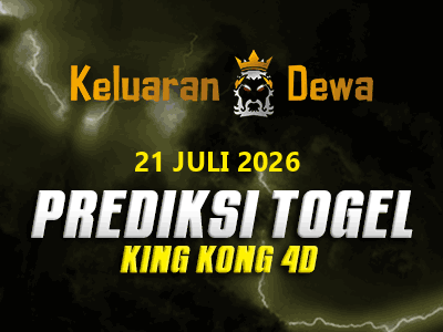 Prediksi Keluaran King Kong 4d Selasa 21 Juli 2026 Terjitu