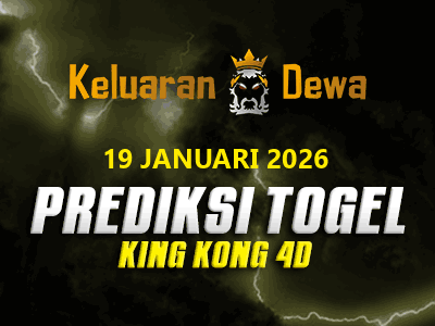 Prediksi Keluaran King Kong 4d Senin 19 Januari 2026 Terjitu