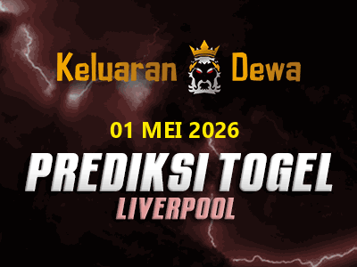 Prediksi Keluaran Liverpool Jumat 1 Mei 2026 Terjitu