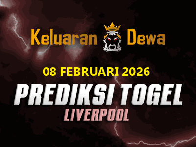 Prediksi Keluaran Liverpool Minggu 8 Februari 2026 Terjitu