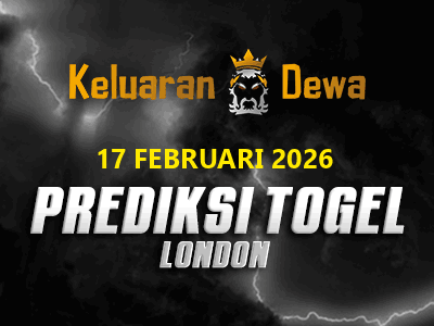 Prediksi Keluaran London Selasa 17 Februari 2026 Terjitu