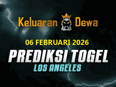 Prediksi Keluaran Los Angeles Jumat 6 Februari 2026 Terjitu