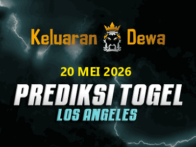 Prediksi Keluaran Los Angeles Rabu 20 Mei 2026 Terjitu