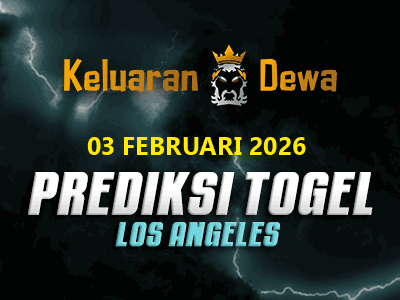 Prediksi Keluaran Los Angeles Selasa 3 Februari 2026 Terjitu