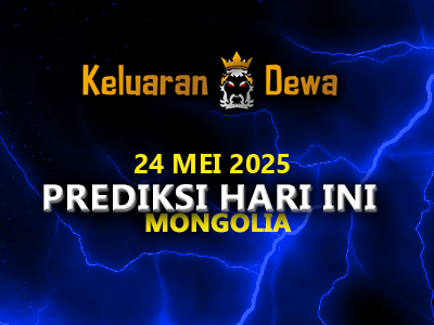 Prediksi Keluaran Mongolia Sabtu 24 Mei 2025 Terjitu