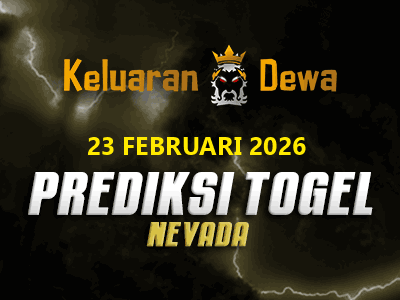 Prediksi Keluaran Nevada Senin 23 Februari 2026 Terjitu