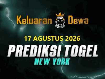Prediksi Keluaran New York Senin 17 Agustus 2026 Terjitu