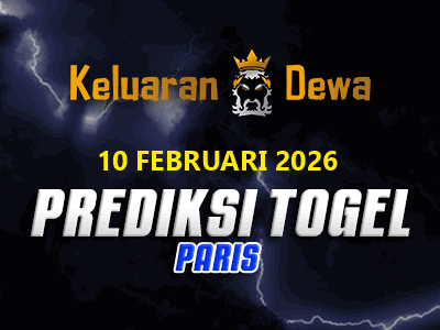 Prediksi Keluaran Paris Selasa 10 Februari 2026 Terjitu