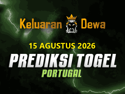 Prediksi Keluaran Portugal Sabtu 15 Agustus 2026 Terjitu