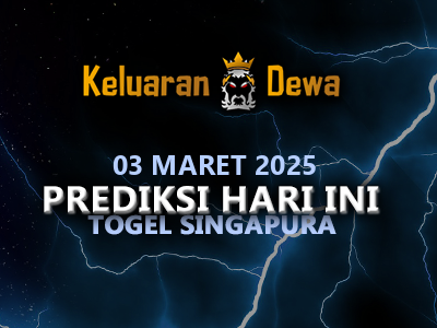 Prediksi Keluaran Singapore Senin 3 Maret 2025 Terjitu