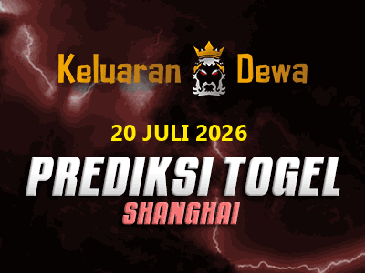 Prediksi Keluaran Shanghai Senin 20 Juli 2026 Terjitu
