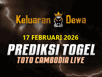 Prediksi Keluaran Toto Cambodia Live Selasa 17 Februari 2026 Terjitu