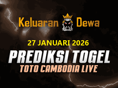 Prediksi Keluaran Toto Cambodia Live Selasa 27 Januari 2026 Terjitu
