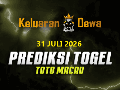 Prediksi Keluaran Toto Macau Jumat 31 Juli 2026 Terjitu