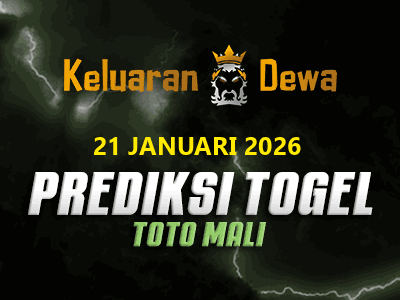 Prediksi Keluaran Toto Mali Rabu 21 Januari 2026 Terjitu