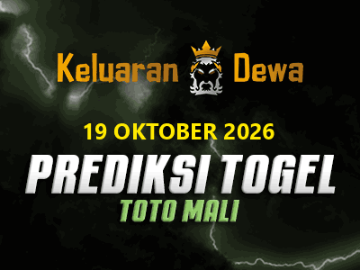 Prediksi Keluaran Toto Mali Senin 19 Oktober 2026 Terjitu