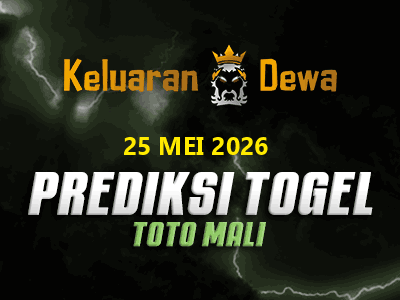 Prediksi Keluaran Toto Mali Senin 25 Mei 2026 Terjitu