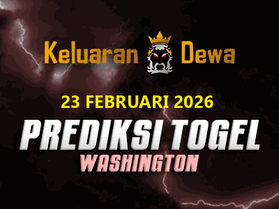 Prediksi Keluaran Washington Senin 23 Februari 2026 Terjitu